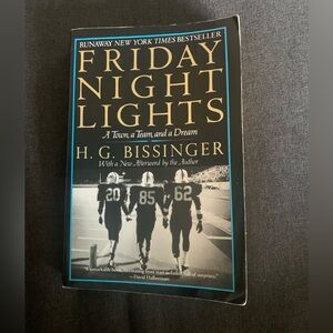 Runaway NY Times Bestseller ‘Friday Night Lights’ By The Author H.G. Bissinger
